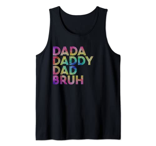 Dada Daddy Dad Bruh Retro Tie Dye Fathers Day 2023 Fathers Camiseta sin Mangas