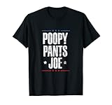 Photo Gallery poopy pants joe divertente tendenza anti biden maglietta Photo Gallery poopy pants joe divertente tendenza anti biden maglietta