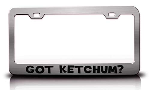 Custom Brother - GOT Ketchum? Family Name Metal Car SUV Truck License Plate Frame Ch c44