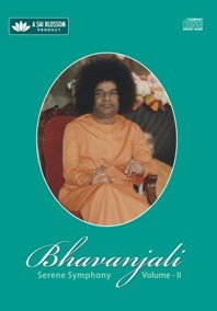 Bhavanjali II - A Musical Meditation (Inspired by Sathya Sai Baba / A RadioSai Product)