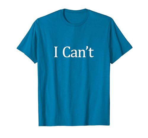 I Can't - T-Shirt, Men, Sapphire Blue, X-Large