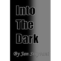 Into The Dark