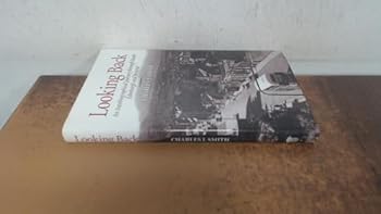 Hardcover Looking back: an autobiographical journey through South Edinburgh and beyond Book