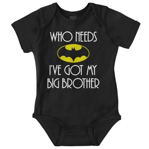 Image of Classic Teaze Who Needs Bat I've Got My Big Brother Baby Romper Boys or Girls