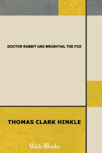 Doctor Rabbit and Brushtail the Fox 1444414674 Book Cover