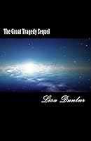 The Great Tragedy Sequel 1511791969 Book Cover