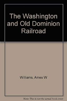 Paperback The Washington and Old Dominion Railroad Book