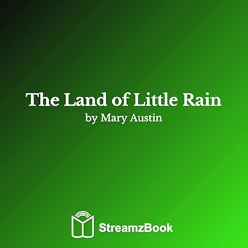 8. The Land of Little Rain