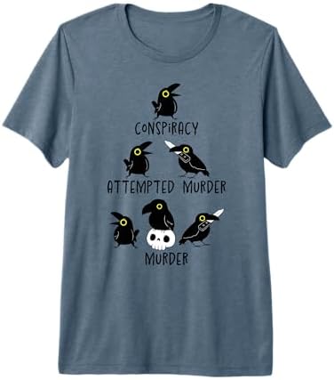 Conspiracy Attempted Murder Crows Sarcastic Nature Camping
