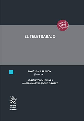 El Teletrabajo (Tratados, Comentarios y Practicas Procesales)