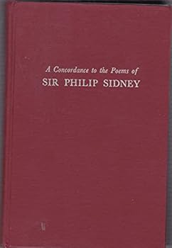 Hardcover A Concordance to the Poems of Sir Philip Sidney (The Cornell Concordances) Book