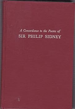 Hardcover A Concordance to the Poems of Sir Philip Sidney Book