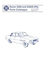 Rover 3500 and 3500S (P6 ) Parts Catalogue: RTC9022B 1870642406 Book Cover