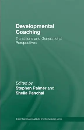 Developmental Coaching: Life Transitions and Generational Perspectives book cover