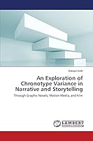 An Exploration of Chronotype Variance in Narrative and Storytelling 365955037X Book Cover
