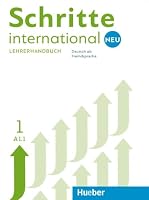Schritte International neu: Lehrerhandbuch A1.1 3193110825 Book Cover