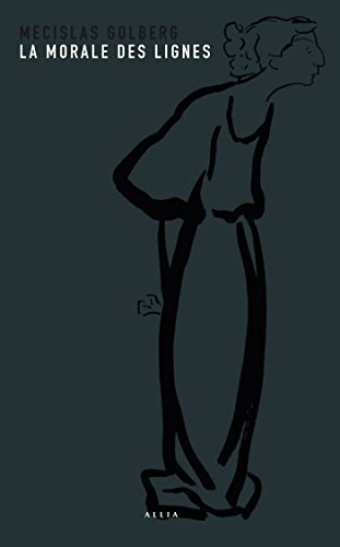 Télécharger La Morale des lignes (MOYENNE COLLECT) Francais PDF