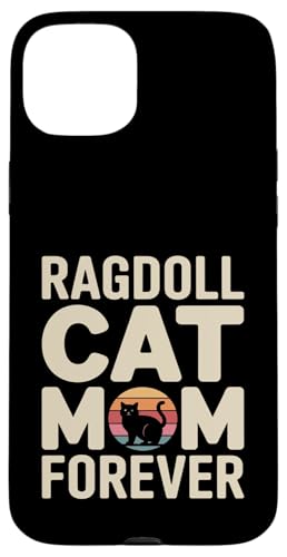 Forever Ragdoll Cat Mom Forever ���g�� �T���Z�b�g �X�}�z�P�[�X iPhone 15 Plus �p