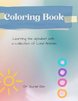 Paperback Coloring Book for Kids: Learning Alphabet with Land Animals Book