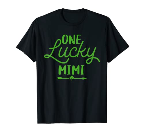 One Lucky Mimi Funny St Patrick's Day Irish Lucky Mimi Regalo Camiseta