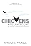  Chickens Are Landbound (English Edition)