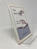 Holy Spirit Unraveling The Mystery B000PGRQGA Book Cover