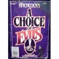 Alfred Hitchcock's a Choice of Evils Anthology II 1555044344 Book Cover