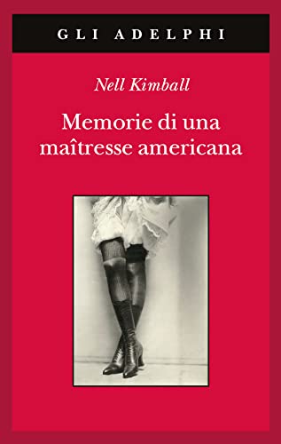 Memorie Di una Maitresse Americana