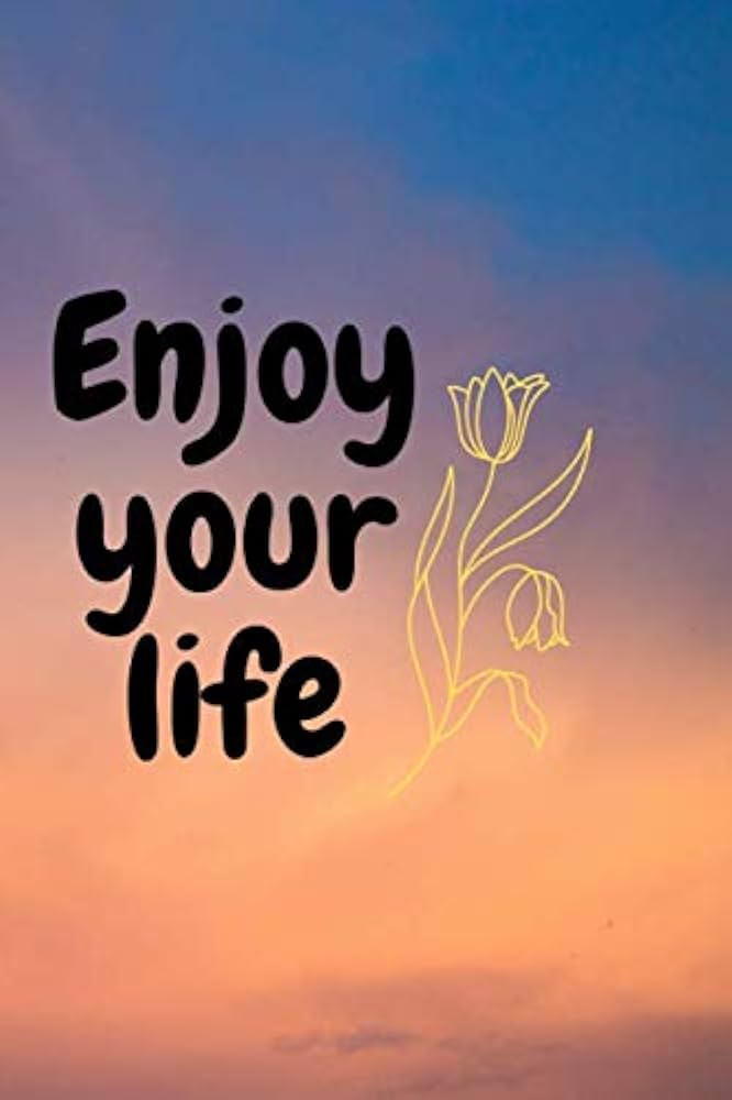 ✨Enjoy Life✨ Enjoy your life: One, Auri: 9798618643085: Amazon.com: Books