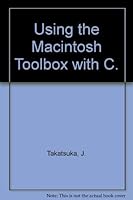 Using the Macintosh Toolbox With C 0895885727 Book Cover