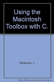 Paperback Using the Macintosh Toolbox With C Book