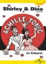 Shirley & Dino: Achille Tonic Presente [DVD]