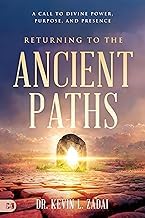 Gu&iacute;a Edition Livre Audio Returning to the Ancient Paths: A Call to Divine Power, Purpose, and Presence Full