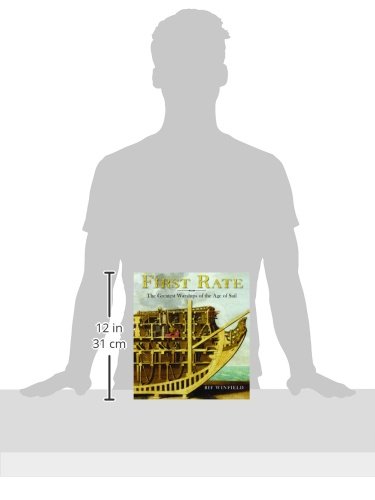 First Rate: The Greatest Warship of the Age of