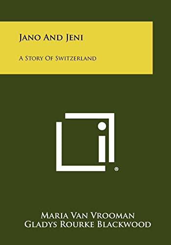 Jano And Jeni: A Story Of Switzerland