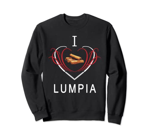 Filipinas Filipinas Alimentos | Pinoy Roots I Love Lumpia Sudadera