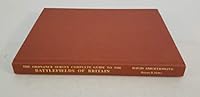 The Complete Guide to the Battlefields of Britain 1566191653 Book Cover
