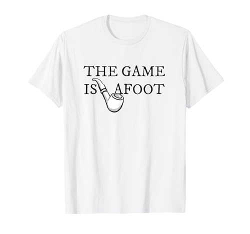 Image of Sherlock Holmes The Game is Afoot T-shirt for Fans T-Shirt