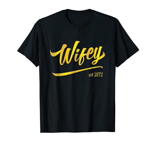Wifey Hubby EST 2012 Matching Husband Wife Love Life Maglietta