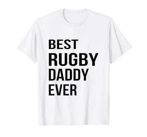 El mejor papá de rugby de todos los tiempos - Rugby Dad Rugby Daddy Camiseta