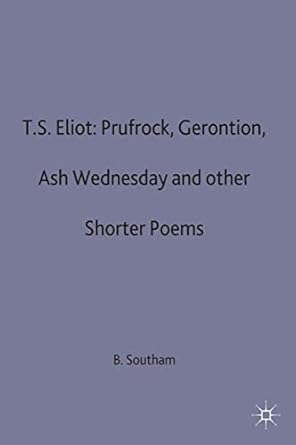 Amazon.com: T.S.Eliot: Prufrock, Gerontion, Ash Wednesday and other ...