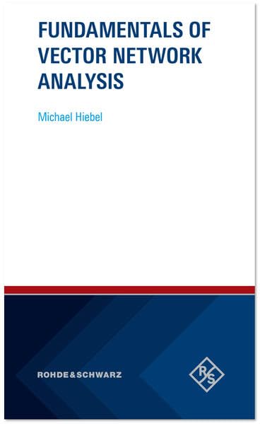 Fundamentals of Vector Network Analysis