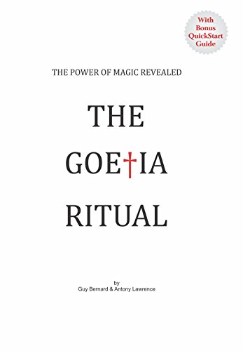 The Goetia Ritual: The Power of Magic Revealed (English Edition)