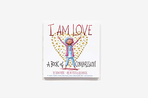 I Am Love: A Book of Compassion (I Am Books) - Image 2