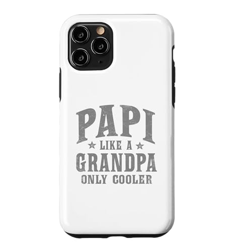 Papi Like A Grandpa Only Cooler Funny �X�}�z�P�[�X iPhone 11 Pro �p