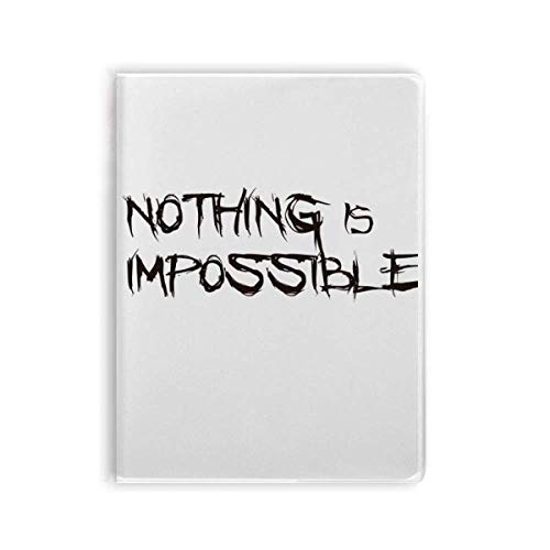 Carnet de notes souple Nothing is Impossible - format A5 ligné