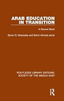 Arab Education in Transition: A Source Book 1138192341 Book Cover