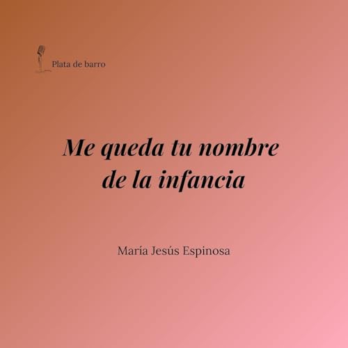 Me queda tu nombre de la infancia