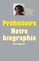 prehistoire notre biographie 2211200346 Book Cover