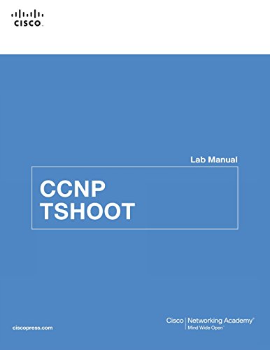 CCNP TSHOOT Lab Manual (Lab Companion)